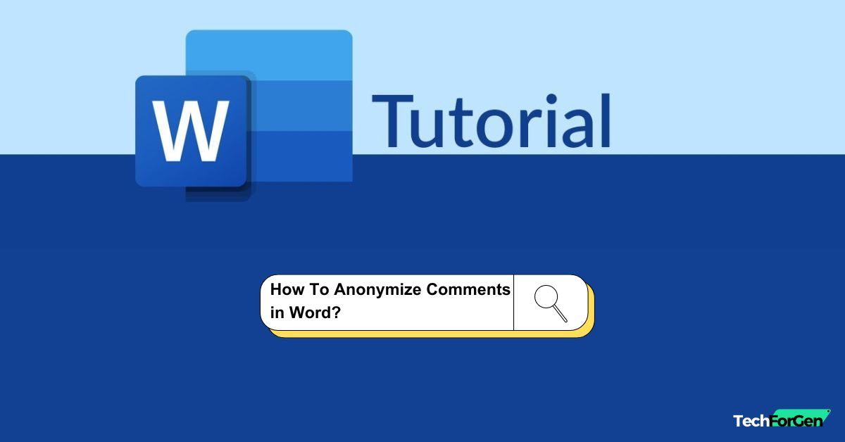 How To Anonymize Comments in MS Word