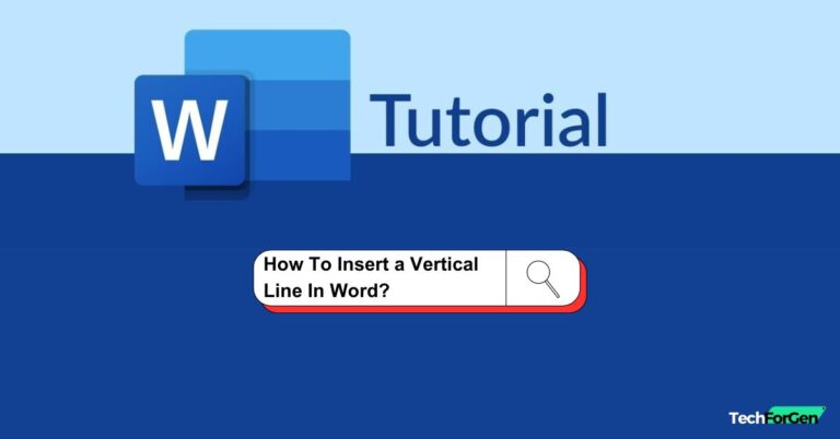 How To Insert a Vertical Line In Word | Complete Guide [2024]