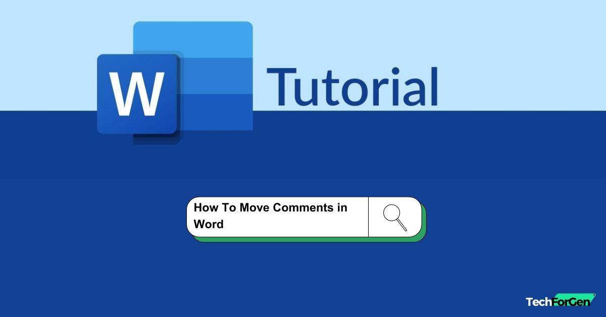 How To Move Comments in Word