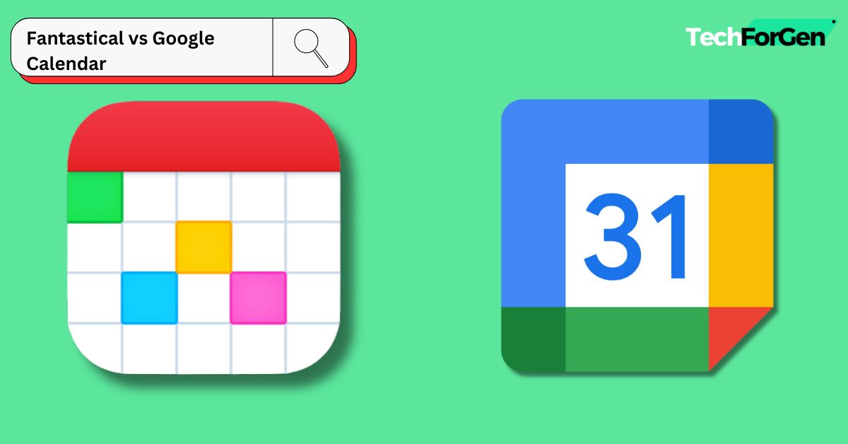 Fantastical vs Google Calendar